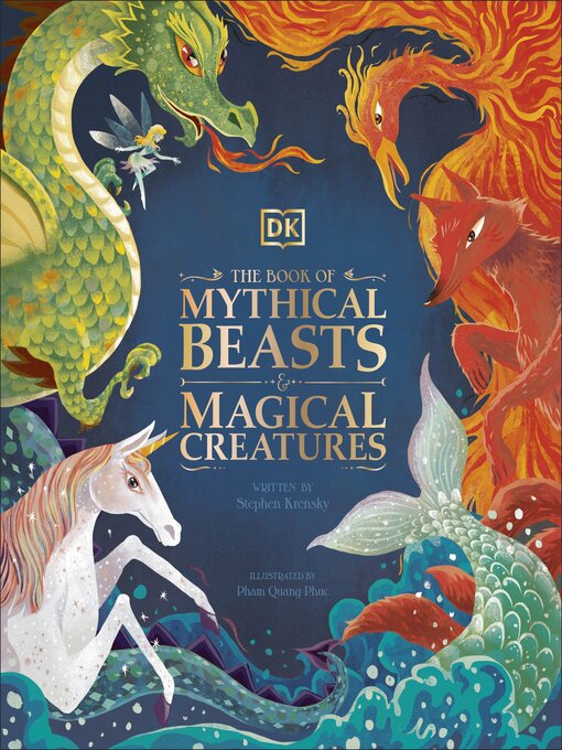 Cover image for The Book of Mythical Beasts and Magical Creatures